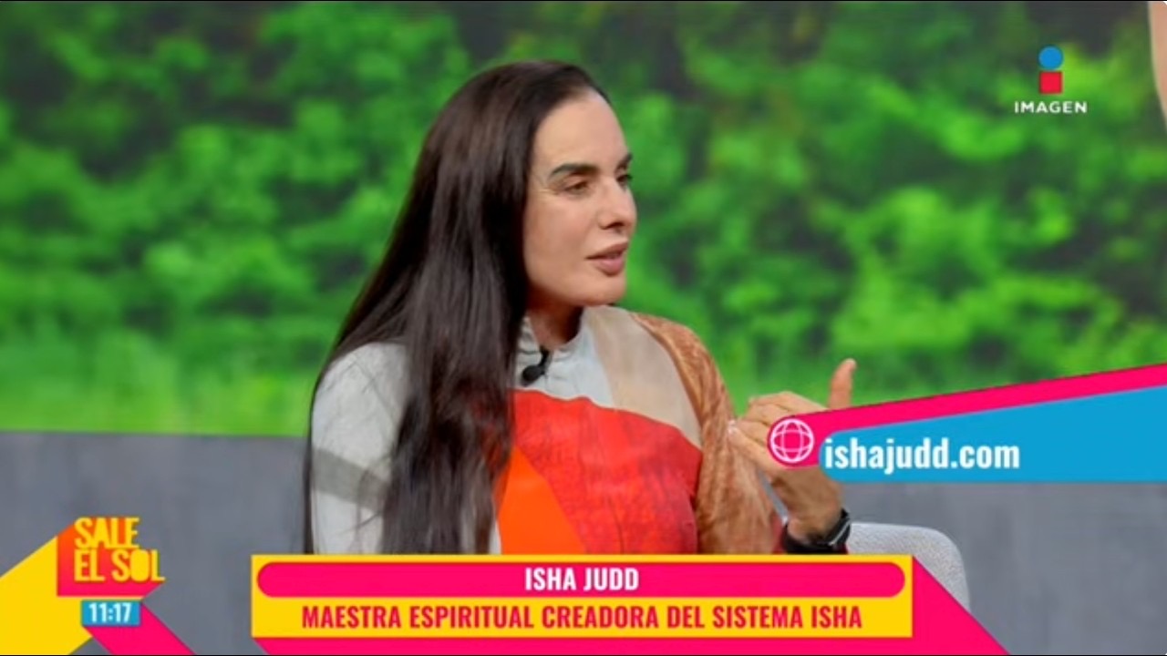 Isha Judd en Sale el Sol: transformar la mente para cambiar la realidad